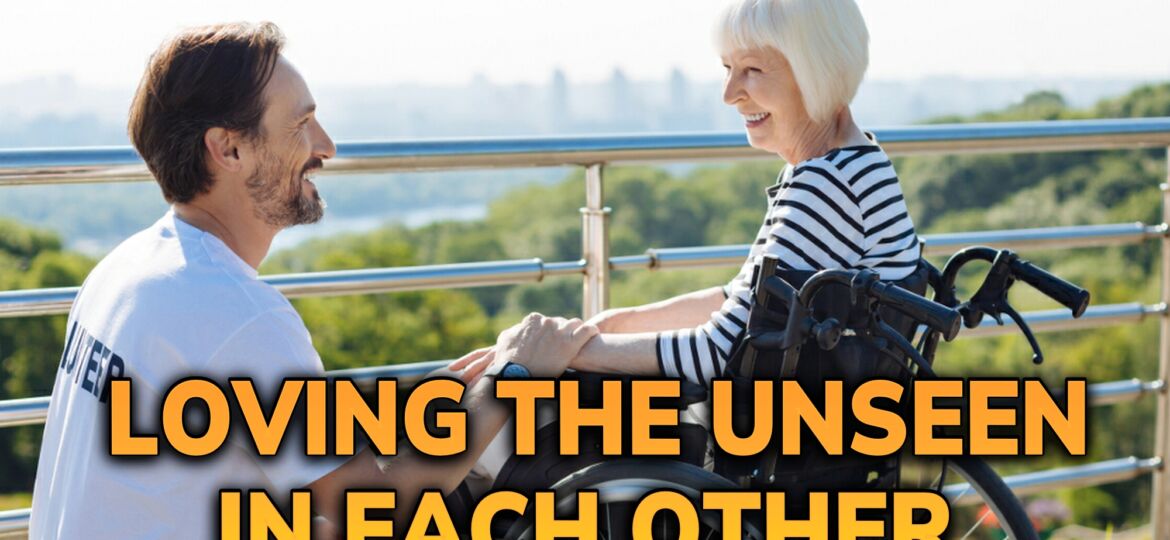 Feb 14 - Loving the Unseen In Each Other - Daily Inspiration th