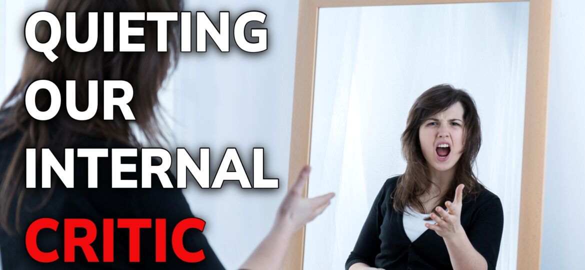 March 2 - Quieting Our Internal Critic - Daily Inspiration th