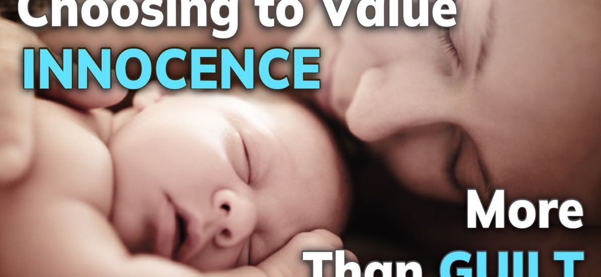 March 6 - Choosing to Value Innocence More Than Guilt - Daily Inspiration th